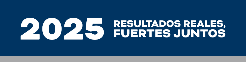 2025 Resultados Reales, Fuertes Juntos