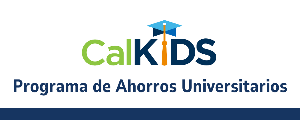 CalKids Programa de Ahorros Universitarios